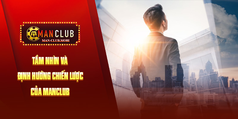 dante Trịnh Hải Giới thiệu về tầm nhìn và sự phát triển trong tương lai của Manclub