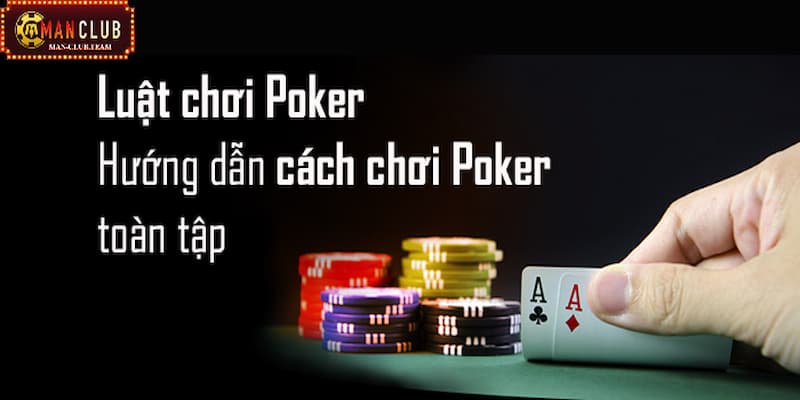 cách chơi bài poker Sơ lược thông tin về dòng game đình đám Poker trực tuyến