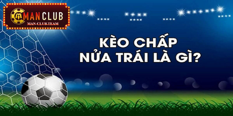 Kèo chấp 0.5 Kèo chấp 0.5 là hình thức đặt cược đội thắng trận dựa trên tỷ lệ handicap