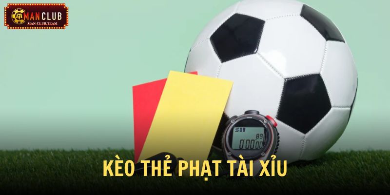 Kèo Tài Xỉu thẻ phạt khá phổ biến trong hệ thống kèo Bookings Kèo Tài Xỉu thẻ phạt khá phổ biến trong hệ thống kèo Bookings