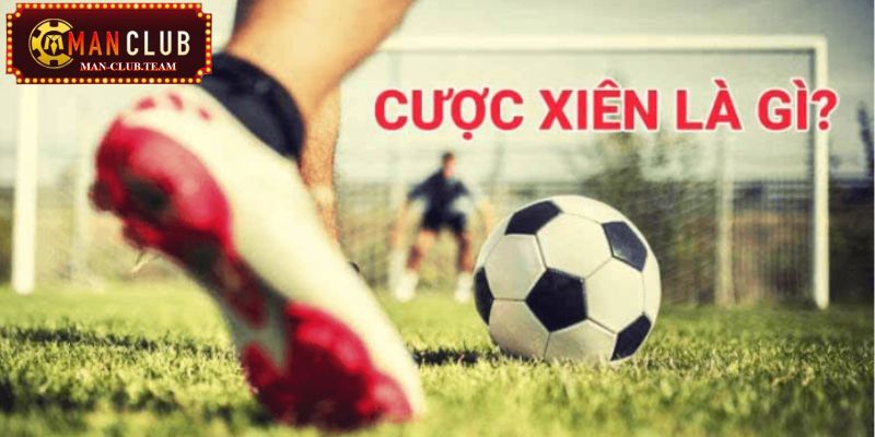 Tìm hiểu khái niệm cược xiên là gì? Tìm hiểu khái niệm cược xiên là gì?